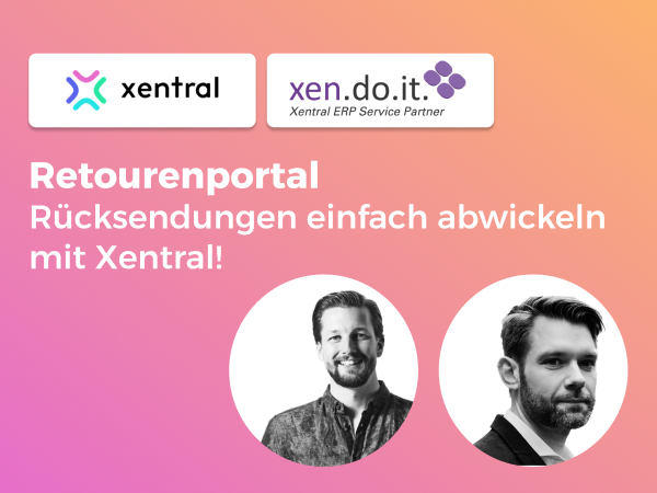 Webinar: Retourenportal - Rücksendungen einfach abwickeln mit Xentral!